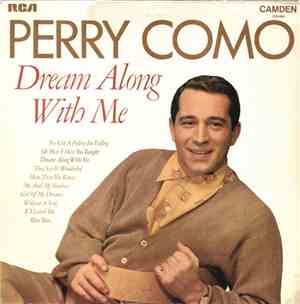Perry Como - Dream Along With Me