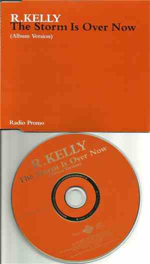 R. Kelly - The Storm Is Over Now