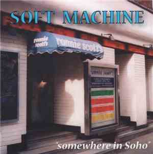 Soft Machine - Somewhere In Soho