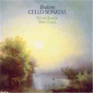 Steven Isserlis, Peter Evans  - Brahms Cello Sonatas