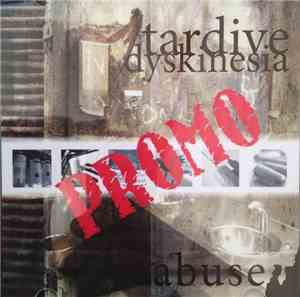 Tardive Dyskinesia - Abuse