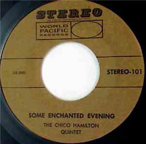The Chico Hamilton Quintet - Some Enchanted Evening / Bali Ha'I