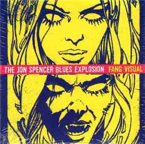 The Jon Spencer Blues Explosion - Fang Visual