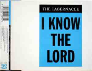 The Tabernacle - I Know The Lord