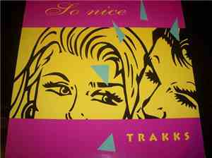 Trakks - So Nice