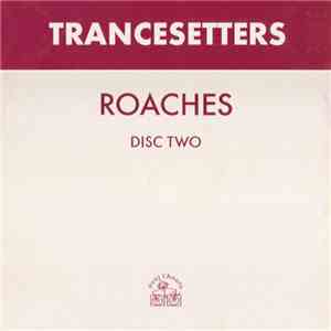Trancesetters - Roaches