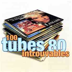 Various - 100 Tubes 80 Introuvables