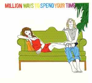 Various - Million Ways To Spend Your Time