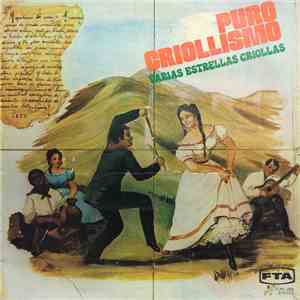 Various - Puro Criollismo - Varias Estrellas Criollas