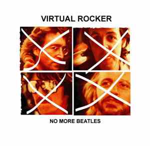 Virtual Rocker - No More Beatles