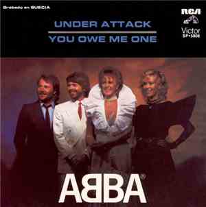 ABBA - Under Attack / You Owe Me One