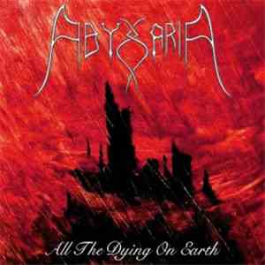 Abyssaria - All The Dying On Earth