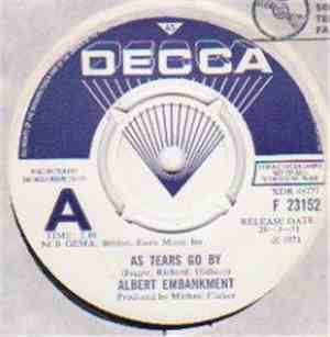 Albert Embankment - As Tears Go By