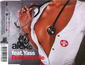 Alex C. Feat. Yass - Doktorspiele