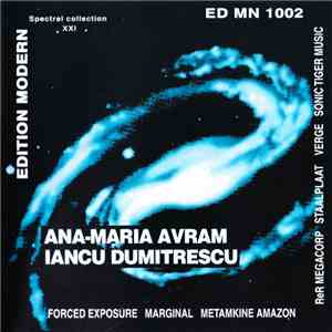 Ana-Maria Avram / Iancu Dumitrescu -  Au Dela De Movemur / Monades / Ekagra ...