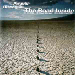 Angelo Bisceglia - The Road Inside