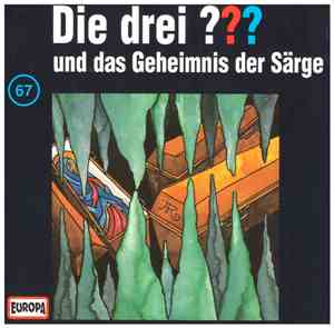 Brigitte Johanna Henkel-Waidhofer - Die Drei ??? 67 - Das Geheimnis Der Särge