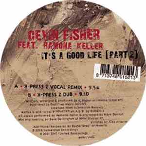 Cevin Fisher - It's A Good Life (Part 1)