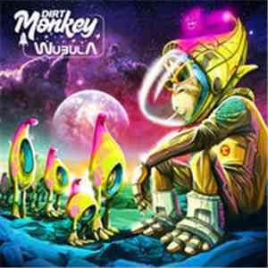 Dirt Monkey - Wubula