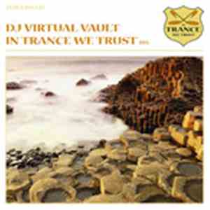 DJ Virtual Vault - In Trance We Trust 015