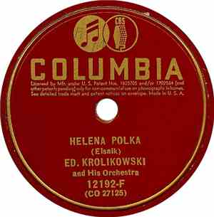 Ed. Krolikowski And His Orchestra - Helena Polka / Gypsy Polka