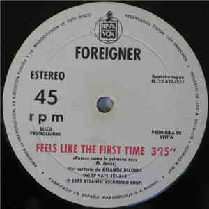 Foreigner /  Space - Feels Like The First Time / Magic Fly