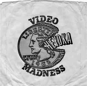 Heyoka  - Video Madness / Change My Ways