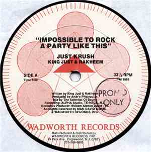 Just Krush - Impossible To Rock A Party Like This