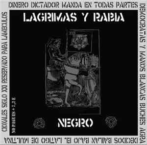 Lagrimas Y Rabia - Negro