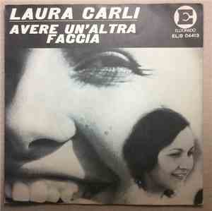 Laura Carli - Avere Un Altra Faccia