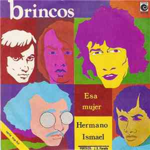 Los Brincos - Esa Mujer / Hermano Ismael