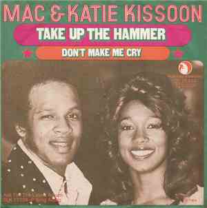 Mac And Katie Kissoon - Take Up The Hammer