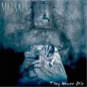 Malsain - They Never Die