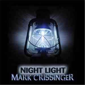 Mark Crissinger - Night Light