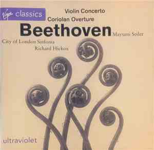 Mayumi Seiler, City Of London Sinfonia, Richard Hickox - Beethoven - Violin ...