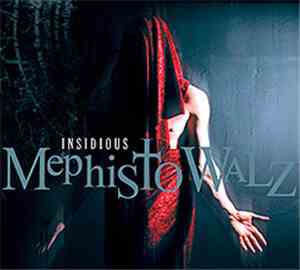 Mephisto Walz - Insidious