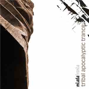 Mlada Fronta - Tribal Apocalyptic Trance