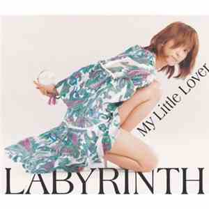 My Little Lover - ラビリンス