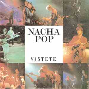 Nacha Pop - Vístete / Sentado Al Borde De Ti