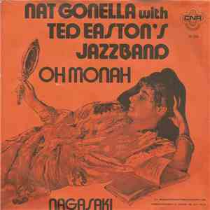 Nat Gonella with Ted Easton's Jazzband - Oh Monah / Nagasaki