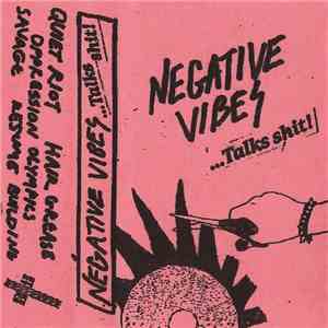 Negative Vibes - ...Talks Shit!