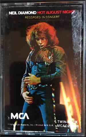 Neil Diamond - Hot August Night