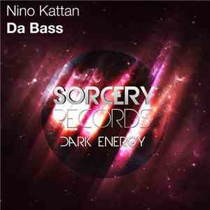 Nino Kattan - Da Bass