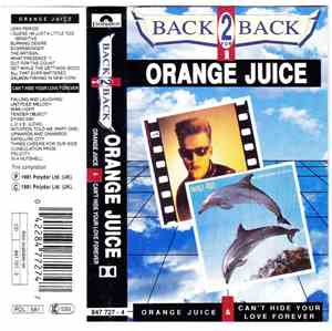 Orange Juice  - Orange Juice / You Can´t Hide Your Love Forever