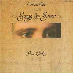 Paul Clark  - Songs From The Savior Volume Two