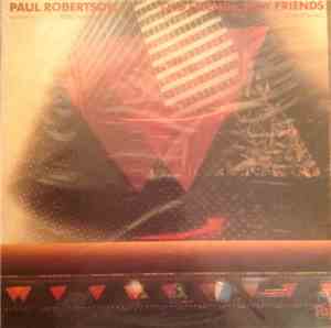 Paul Robertson - Old Friends, New Friends