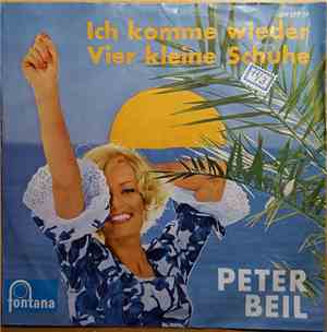 Peter Beil - Ich Komme Wieder / Vier Kleine Schuhe