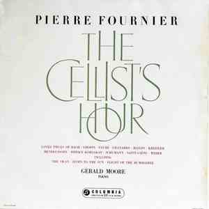Pierre Fournier, Gerald Moore - The Cellists's Hour