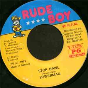 Powerman - Stop Bawl