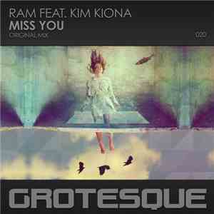 RAM Feat. Kim Kiona - Miss You